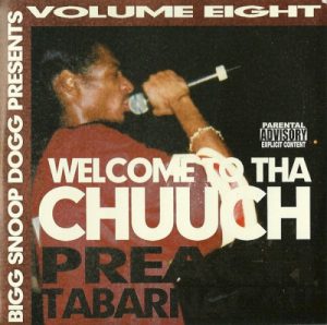 Welcome to tha Chuuch, Volume Eight: Preach, Tabarnacal! album cover