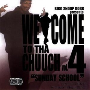 Welcome to tha Chuuch Vol. 4 (Sunday School) album cover