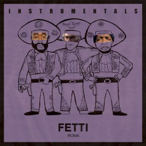Fetti Instrumentals album cover
