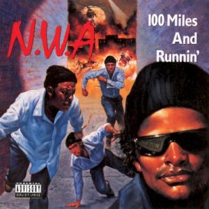 100 Miles and Runnin’ album cover