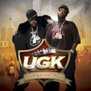 UGK (Underground Kingz) album cover