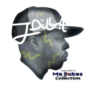 Jay Dee’s Ma Dukes Collection album cover