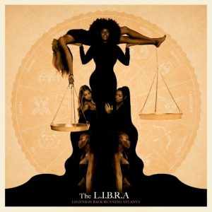 The L.I.B.R.A. (Legend Is Back Running Atlanta) album cover