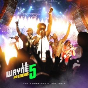 Lil Wayne and Friends 5 album cover