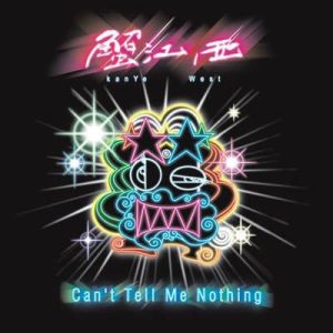 Can’t Tell Me Nothing: The Official Mixtape album cover