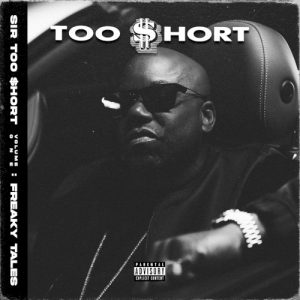 SIR TOO $HORT, VOL. 1 (FREAKY TALES) album cover