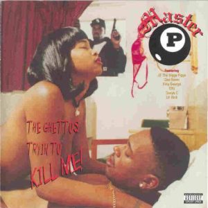 The Ghettos Tryin to Kill Me! album cover