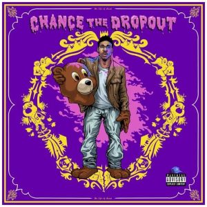 Chance the Dropout album cover