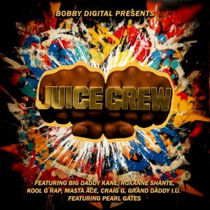Bobby Digital Presents: Juice Crew album cover