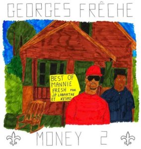 George Frêche Money Vol.2 – Mannie Fresh Timeline album cover