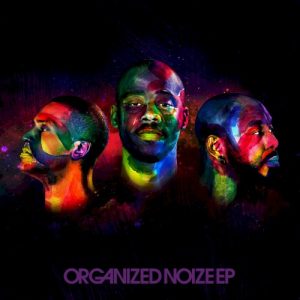 Organized Noize album cover