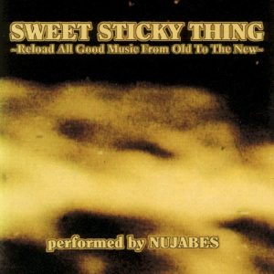 Sweet Sticky Thing (Reload All Good Music From Old to the New) album cover