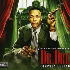 Banknotes Presents Dr Dre – Compton Legend album cover