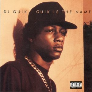 Quik Is the Name album cover